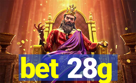 bet 28g